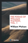 Image for The Poems of William Watson
