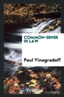 Image for Common-Sense in Law