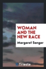 Image for Woman and the New Race