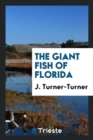 Image for The Giant Fish of Florida