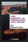 Image for Lord Radstock : An Interpretation and a Record