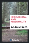 Image for Hegelianism and Personality