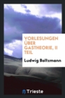 Image for Vorlesungen  ber Gastheorie