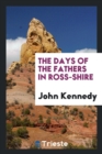 Image for The Days of the Fathers in Ross-Shire