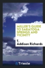 Image for Miller&#39;s Guide to Saratoga Springs and Vicinity