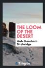 Image for The Loom of the Desert