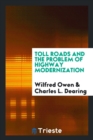 Image for Toll Roads and the Problem of Highway Modernization