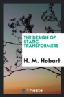Image for The Design of Static Transformers