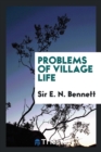 Image for Problems of Village Life