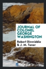 Image for Journal of Colonel George Washington