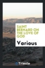 Image for Saint Bernard on the Love of God