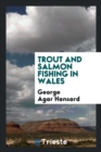 Image for Trout and Salmon Fishing in Wales