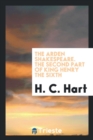 Image for The Arden Shakespeare. the Second Part of King Henry the Sixth