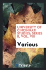 Image for University of Cincinnati Studies; Series II, Vol. VIII