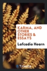 Image for Karma, and Other Stories &amp; Essays