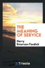 Image for The Meaning of Service