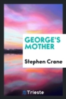 Image for George&#39;s Mother