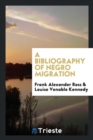 Image for A Bibliography of Negro Migration