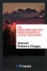 Image for OS Descobrimentos Portuguezes E OS de Colombo