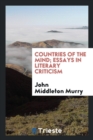 Image for Countries of the Mind; Essays in Literary Criticism