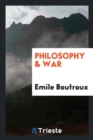 Image for Philosophy &amp; War