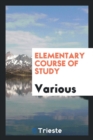 Image for Elementary Course of Study