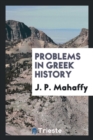 Image for Problems in Greek History