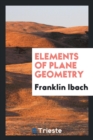 Image for Elements of Plane Geometry