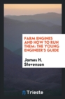 Image for Farm Engines and How to Run Them