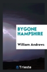 Image for Bygone Hampshire