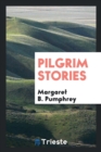 Image for Pilgrim Stories