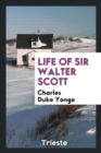 Image for Life of Sir Walter Scott
