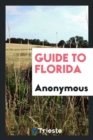 Image for Guide to Florida
