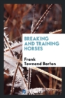 Image for Breaking and Training Horses