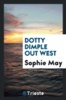 Image for Dotty Dimple Out West