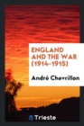 Image for England and the War (1914-1915)