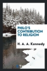 Image for Philo&#39;s Contribution to Religion