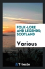 Image for Folk-Lore and Legends; Scotland