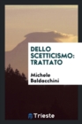 Image for Dello Scetticismo : Trattato