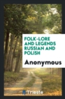Image for Folk-Lore and Legends Russian and Polish