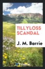 Image for The Tillyloss Scandal