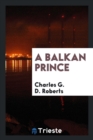 Image for A Balkan Prince