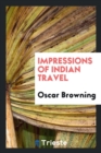 Image for Impressions of Indian Travel