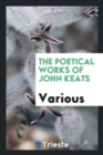 Image for The Poetical Works of John Keats