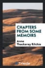 Image for Chapters from Some Memoirs