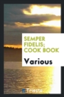 Image for Semper Fidelis; Cook Book