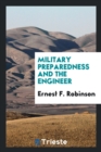 Image for Military Preparedness and the Engineer
