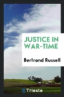 Image for Justice in War-Time