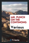 Image for Mr. Punch on the Continong