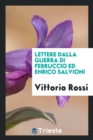 Image for Lettere Dalla Guerra Di Ferruccio Ed Enrico Salvioni